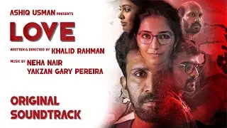Love End Credits Theme (OST) (BGM) - Neha Nair, Yakzan Gary Pereira