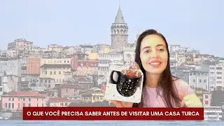O que voc&ecirc; precisa saber antes de visitar uma casa turca - Vida na Turquia