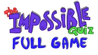 The Impossible Quiz - WALKTHROUGH (Full Game PC)