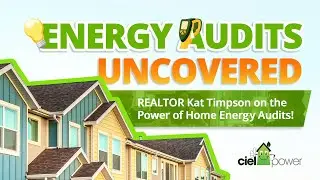 Why Do People Get A Home Energy Audit?  A Conversation with REALTOR 'Kat' Timpson