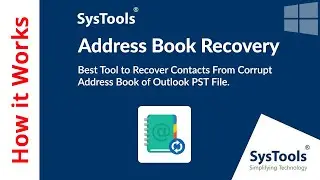 Address Book Recovery Software by SysTools | Recover Outlook Address Book Data | Verified Tool