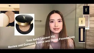 Обзор и сравнение тональных кремов Yves Saint Laurent Cushion и Liquid Foundation