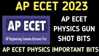 AP ECET PHYSICS GUN SHOT BITS| AP ECET PHYSICS PREVIOUS YEAR IMPORTANT BITS| AP ECET CHEAT CODES|