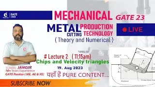 #Lec.2 Production Technology- Metal Cutting  /Mechanical Course GATE23/ Suneel Sir / Engenius