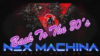 Сила retrowave - Обзор Nex Machina