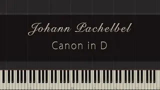 Johann Pachelbel - Canon in D \\ Synthesia Piano Tutorial