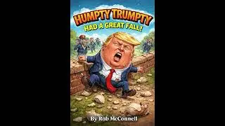 HUMPTY TRUMPTY  by Rob McConnell