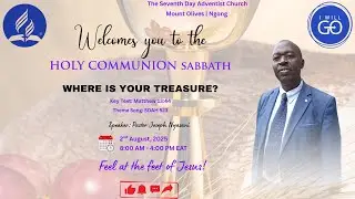 HOLY COMMUNION SABBATH // WHERE IS YOUR TREASURE //PR. NYASANI JOSEPH //02/08/2025
