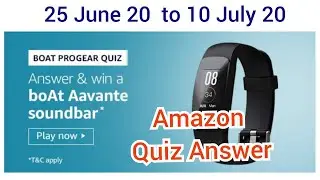 #Amzonquiz | Amazon boAt progear Quiz Answer | Win boAt Aavante soundbar |&nbsp;June Quiz 2020 | #amazon