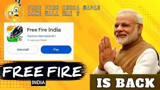 FREE FIRE INDIA IS HERE 🤩| FREE FIRE IS BACK IN PLAY STORE 🔥 | OFFICIAL UPDATE 😀❤️🥳