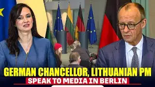 German Chancellor Merz and Lithuanian Prime Minister Inga Ruginiene speak to Media in Berlin