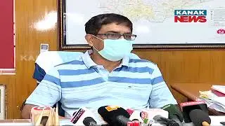 Dr. Bijay Mohapatra On Current COVID Cases Of The State