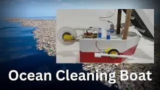 Ocean cleaning boat | Waste Collecting Boat | Best science Project | Inspire Award Project
