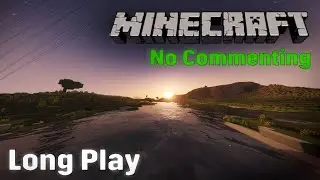 Minecraft Chill Long Play Without Words 1.21.10 #1