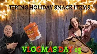 TRYING HOLIDAY SNACKS😋❄️ | VLOGMAS DAY 15🎅