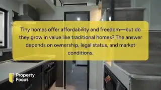 Do Tiny Homes Appreciate in Value