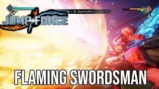 Jump Force - CaC Build Flaming Swordsman