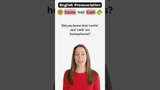 How to pronounce CACHE and CASH #homophones #learnenglish #englishteacher