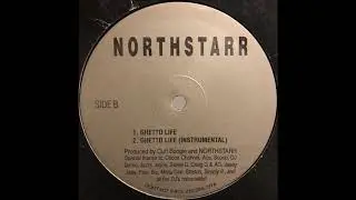 Northstarr - Ghetto Life