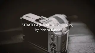 Maisha Kanna - Strategi (Official Karaoke)