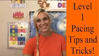 VIPKid Level 1 Pacing!!