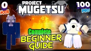 [PM] Project Mugetsu: Complete Beginners Guide from Noob level 0 to max level 100 as Hollow