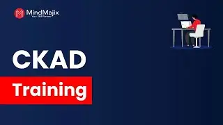 Certified Kubernetes Application Developer Training | CKAD Online Certification Course | MindMajix