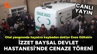 Otel yangınında hayatını kaybeden doktor Enes Gültekin için cenaze töreni düzenlendi CANLI