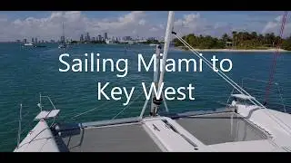 Miami to Key West sail