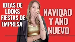LOOKS DE EVENTOS EMPRESARIALES NAVIDAD Y AÑO NUEVO