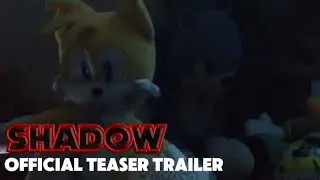 SHADOW. | Official Teaser Trailer