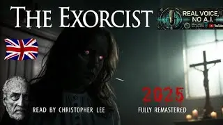 🕯️ The Exorcist: William Peter Blatty's Supernatural Masterpiece - Christopher Lee 2025 Remaster 🎭