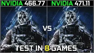 Nvidia Drivers 466.77 Vs 471.11 Test in 8 Games