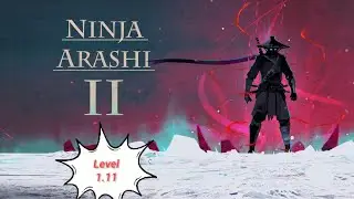 Ninja Arashi 2 Level 1.11 #gaming #mobilegaming #ninjaarashi2alllevels #ninja #singleplayergame 