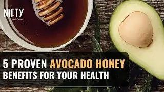 5 Incredible Benefits of Avocado Honey You Need to Know - Nifty Wellness
