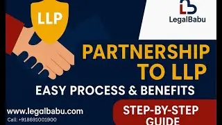 Convert Partnership Firm to LLP in India: Step-by-Step Guide & Key Benefits | # LLP