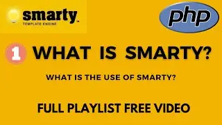 01 - Smarty Template Tutorials | Smarty PHP Free Tutorial | What is smarty? | Debug With Abdul