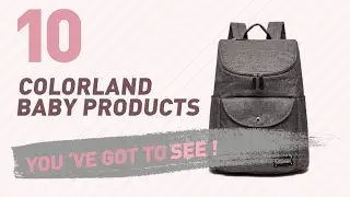 Colorland Baby Products Video Collection // New & Popular 2017