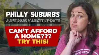 Housing Market Update - PA/NJ Philadelphia Suburbs - June 2025 #marketupdate #homesforsale