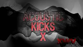 Acoustic Kicks X - Rock & Metal Kick Drums Sample Pack Demo