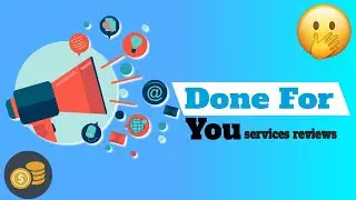 Done For You Services System Review-Affiliate Marketing(2020)