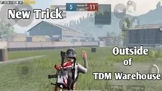 PUBG Mobile New Trick for TDM Warehouse | Go Outside TDM Warehouse | New Trick