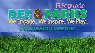 Recreation and Parks Commission Meeting - Wednesday January 21, 2026