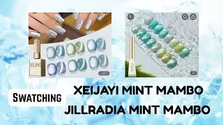 Swatching XEIJAYI AND JILLRADIA Mint Mambo Collections
