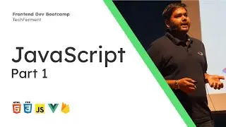 4: JavaScript 101 | #TechFerment - Frontend Crash Course