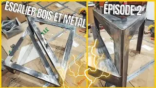 🔥FABRICATION ESCALIER BOIS & M&Eacute;TAL🔥&Eacute;PISODE 2🔥