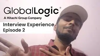 GlobalLogic SDE-1 Interview Experience | Online Assessment | Software Engineer Interview