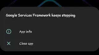 Fix google services framework keeps stopping problem 2022 | google services framework has stopped