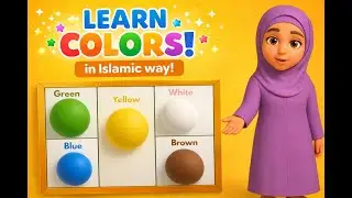 Learn Colors with Sara | Gentle Islamic Cartoon for Toddlers