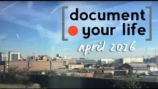Project Document Your Life | April 2016